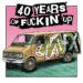NOFX: 40 YEARS OF FUCKIN’ UP: SOUNDTRACK + SCORE
