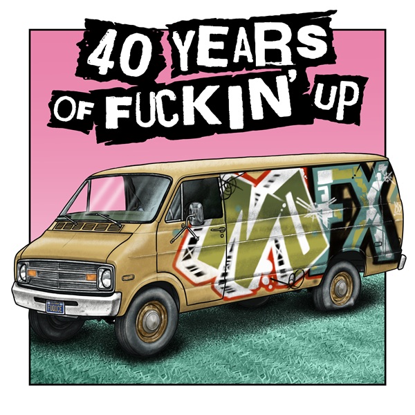 NOFX: 40 YEARS OF FUCKIN’ UP: SOUNDTRACK + SCORE