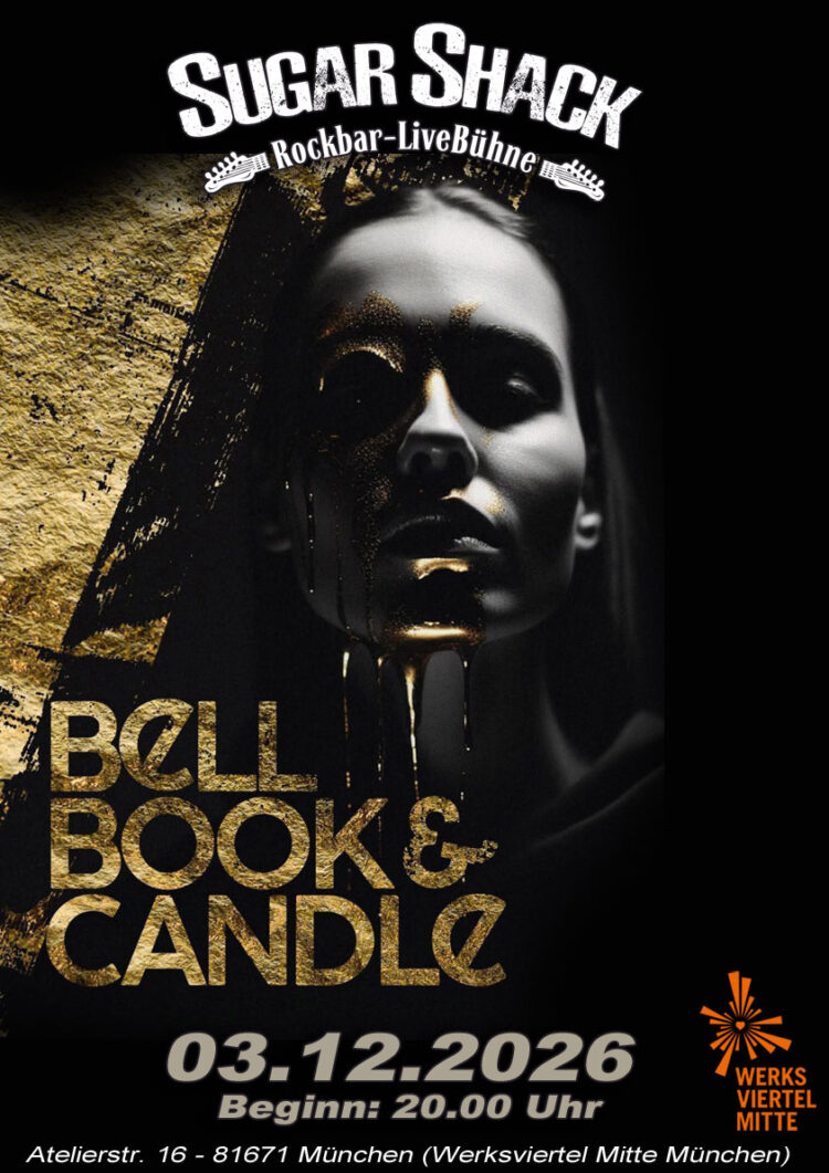Bell Book & Candle im Sugar Shack München 03.12.2026