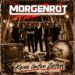 MORGENROT: KEINE GUTEN ZEITEN