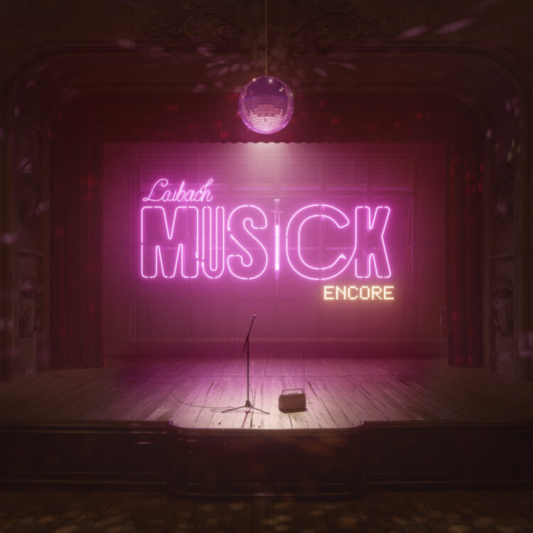 LAIBACH: MUSICK : ENCORE