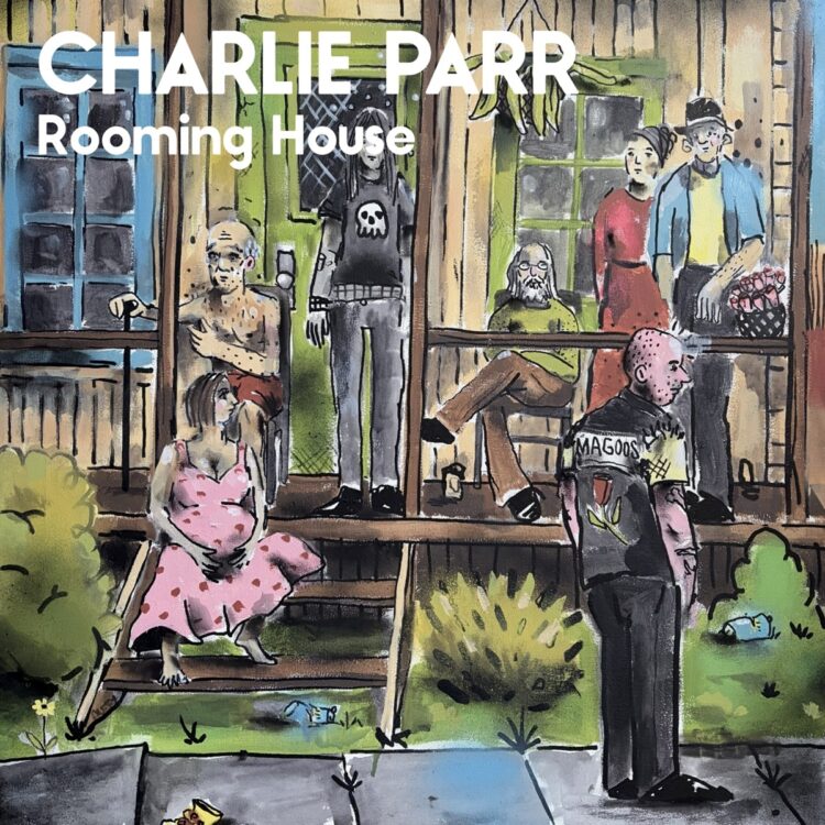 CHARLIE PARR: ROOMING HOUSE