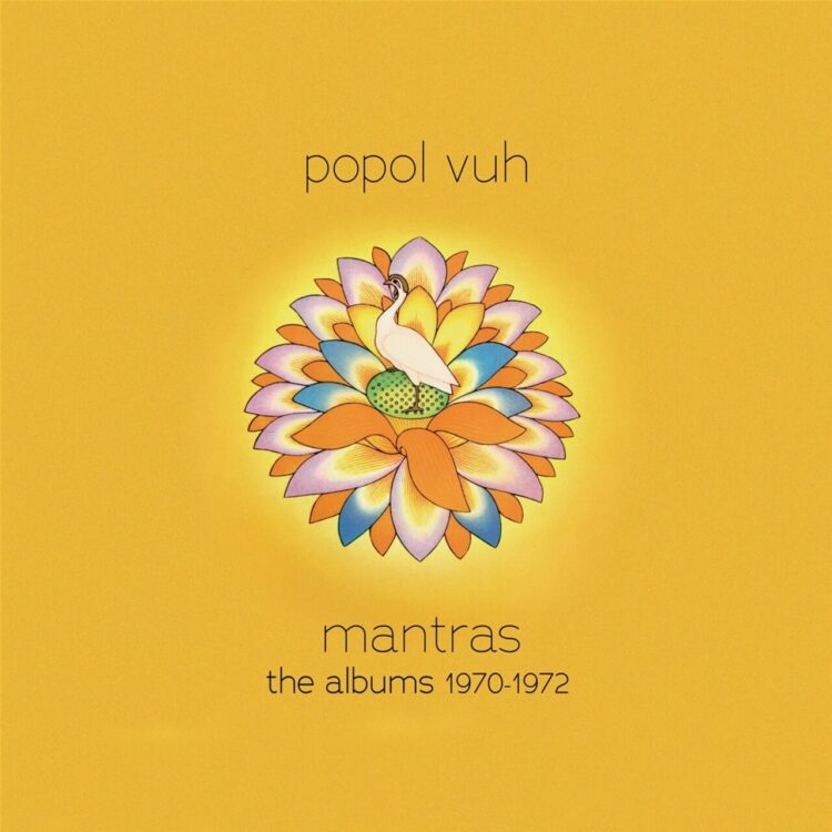 POPOL VUH: MANTRAS – THE ALBUMS 1970-1972