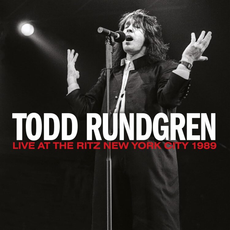 TODD RUNDGREN: LIVE AT THE RITZ NYC 1989